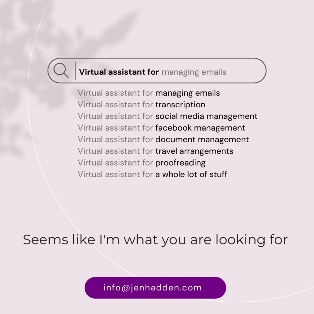 A graphic showing a Google search for virtual assistants and a subheading that says "Seems like I'm what you are looking for" created for Jen Hadden's portfolio